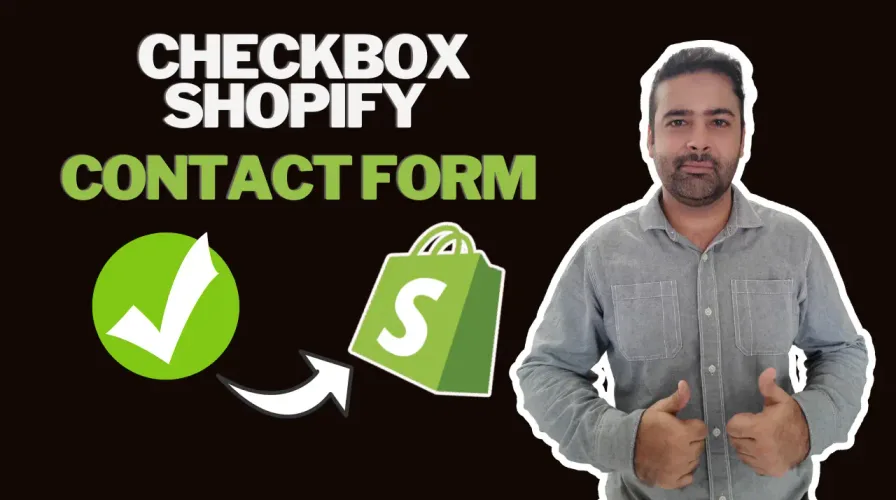 How to Add a Checkbox to Your Shopify Contact Form?