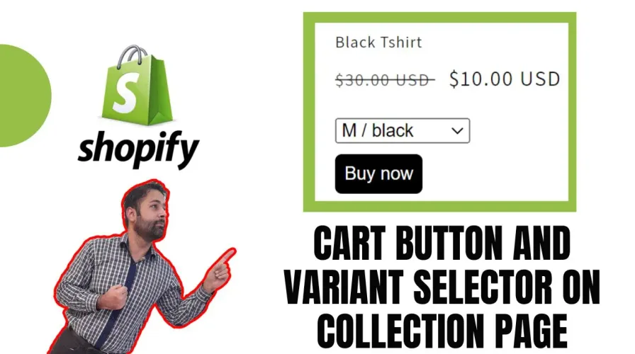 How To Add Cart Button and Variant Selector on Collection Page of Shopify
