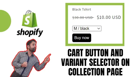 Image related to how to add cart button and variant selector on collection page of shopify