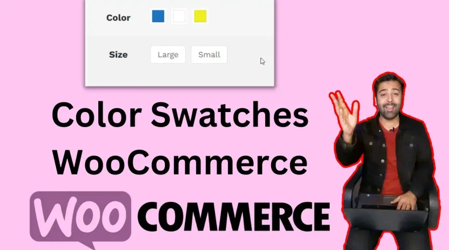 How To Add Color Variation Swatches To WooCommerce