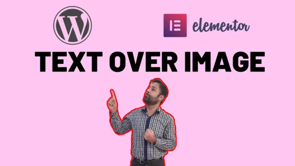 Image related to how to add text over image and video in elementor