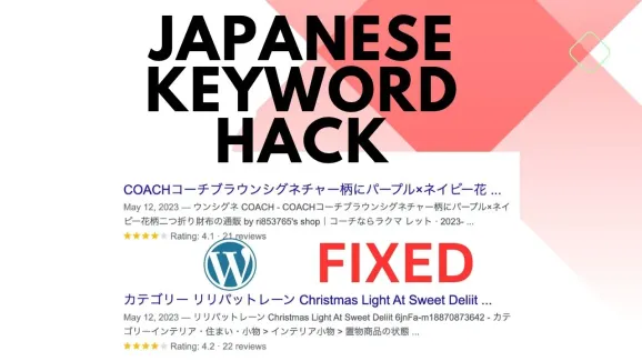 Image related to how to fix japanese keyword hack on wordpress site