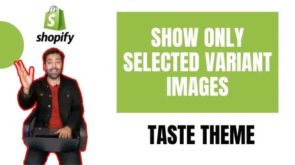 Image related to how to show only selected variant images – shopify taste theme