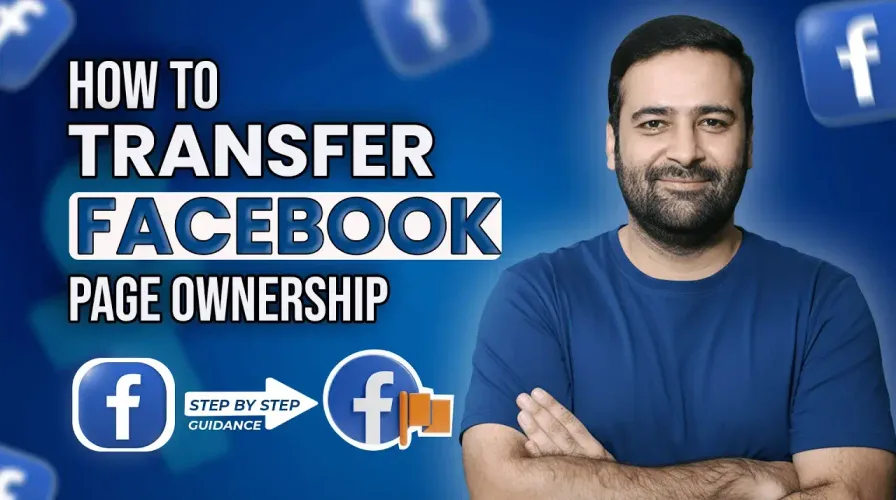 How To Transfer Facebook Page Ownership (Step-by-step)