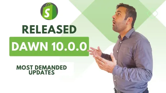 Image related to shopify dawn 10.0.0 theme deep dive: uncover the updates