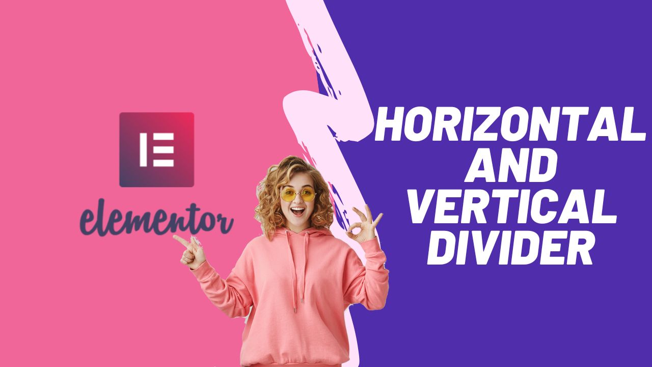 Elementor Basics - How To Add Horizontal and Vertical Divider