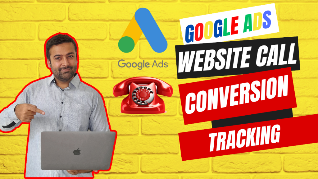How To Track Website Call Conversion with Google Ads