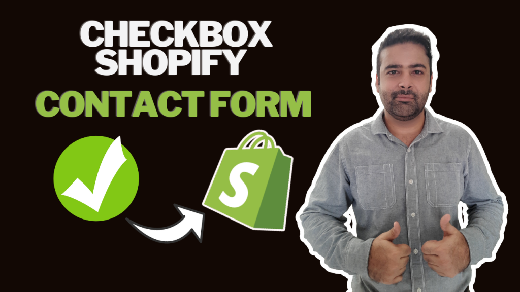 Add A Checkbox Shopify Contact Form