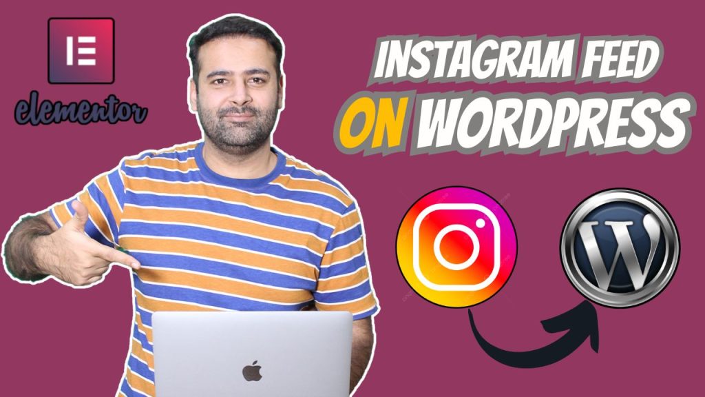 How to Display Instagram Feed Using Elementor on WordPress