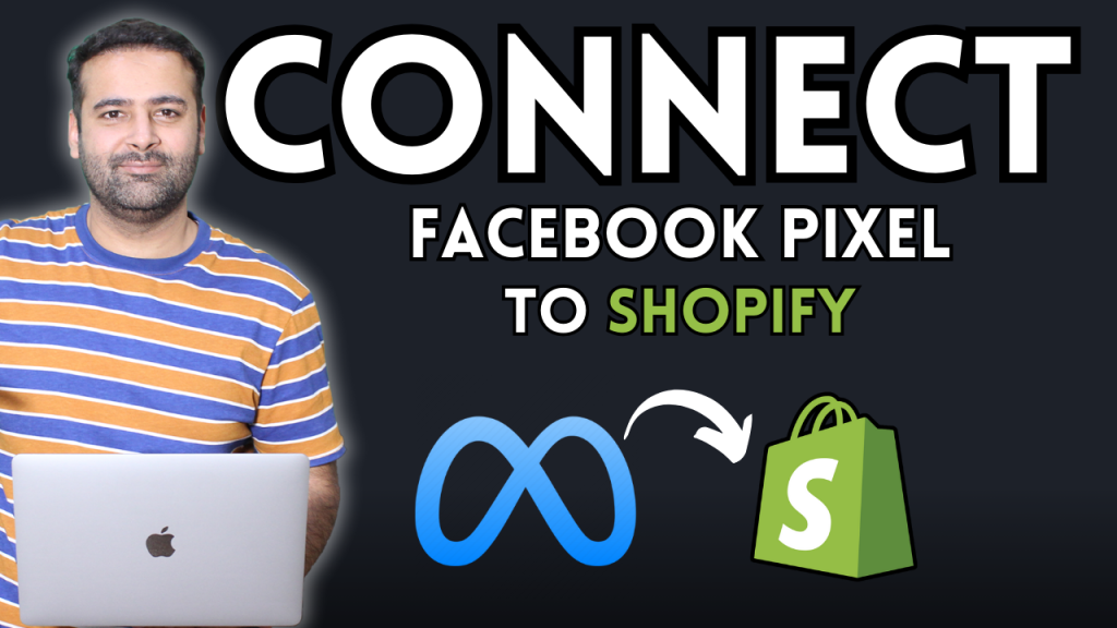 How To Connect Facebook Pixel To Shopify [2024 Beginner Tutorial]