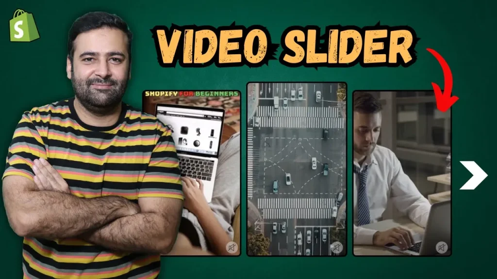 How To Add Video Carousel Slider Section in Shopify [All Themes - No APP]
