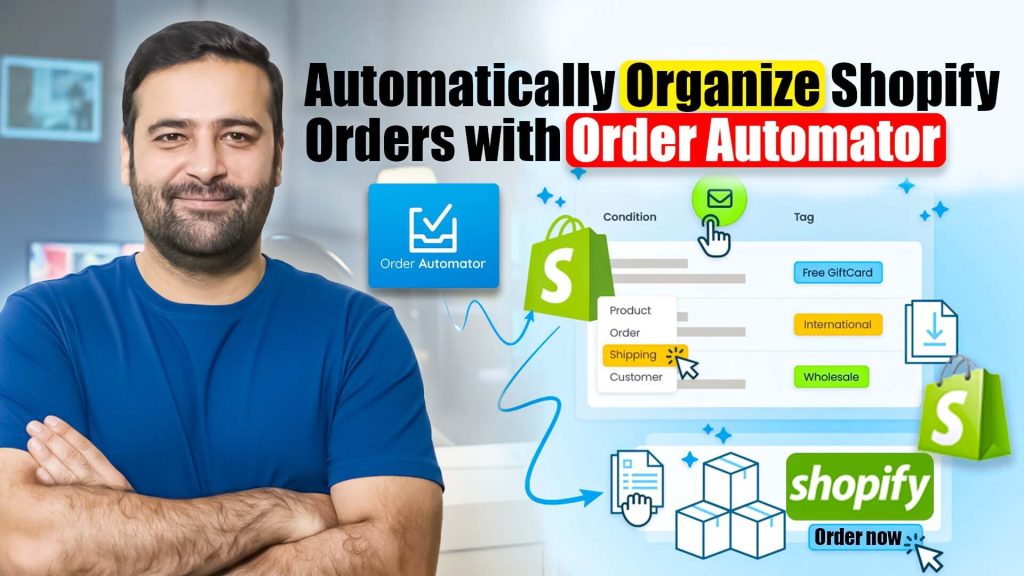 How To Automatically Tag and Organize Shopify Orders with Order Automator